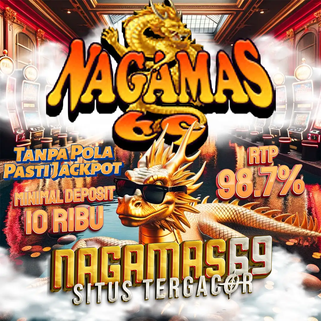 Nagamas69 Slot Gacor Mudah Menang Alternatif RTP Live Banner Promotion Bonus New Member​